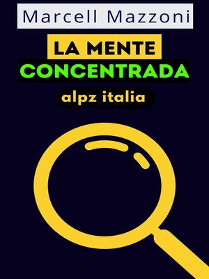 cover image of La Mente Concentrata